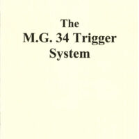 M.G. 34 Trigger System Manual
