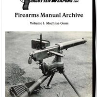 Firearms Manual Archive Vol. 1